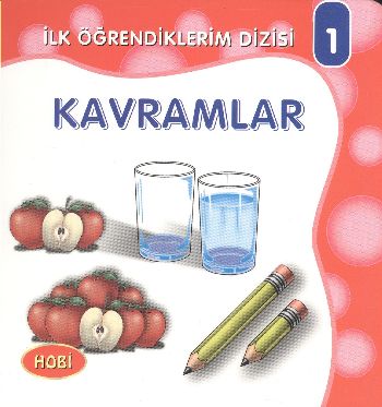 İlk Öğrendiklerim Dizisi 1 - Kavramlar Kolektif