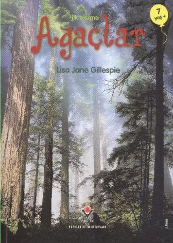 İlk Okuma - Ağaçlar Lisa Jane Gillespie