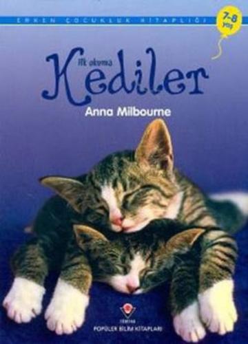 İlk Okuma - Kediler Anna Milbourne