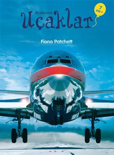 İlk Okuma - Uçaklar Fiona Patchett