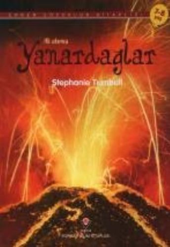 İlk Okuma - Yanardağlar Stephanie Turnbull