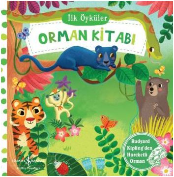 İlk Öyküler - Orman Kitabı %31 indirimli Kolektif