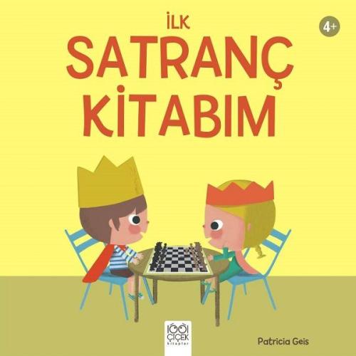 İlk Satranç Kitabım %14 indirimli Patricia Geis