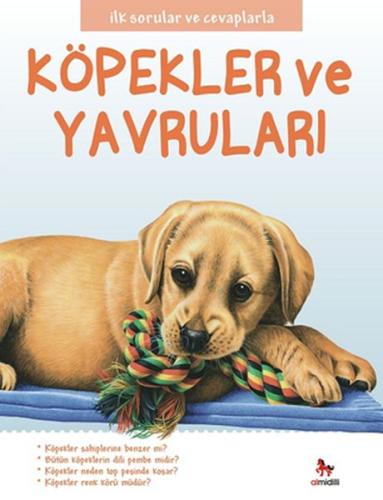 İlk Sorular ve Cevaplarla - Köpekler ve Yavruları %14 indirimli Camill