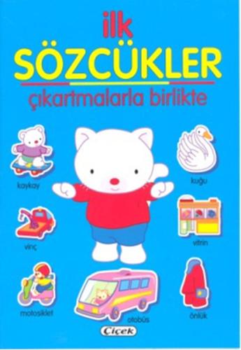 İlk Sözcükler - Çıkartmalarla Birlikte Mavi %23 indirimli Kolektif