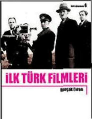 İlk Türk Filmleri %10 indirimli Burçak Evren