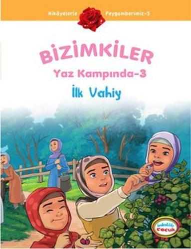 İlk Vahiy / Bizimkiler Yaz Kampında -3 %23 indirimli Ayşe Alkan Sarıçi