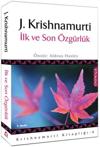 İlk ve Son Özgürlük Jiddu Krishnamurti