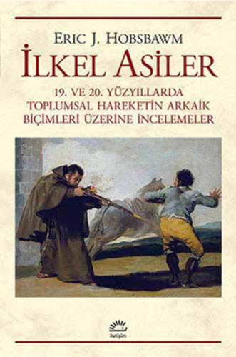 İlkel Asiler %10 indirimli Eric J. Hobsbawm