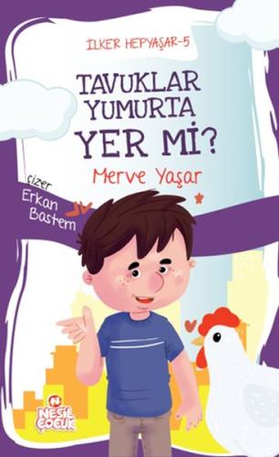 İlker Hepyaşar 5 - Tavuklar Yumurta Yer mi? %20 indirimli Merve Yaşar