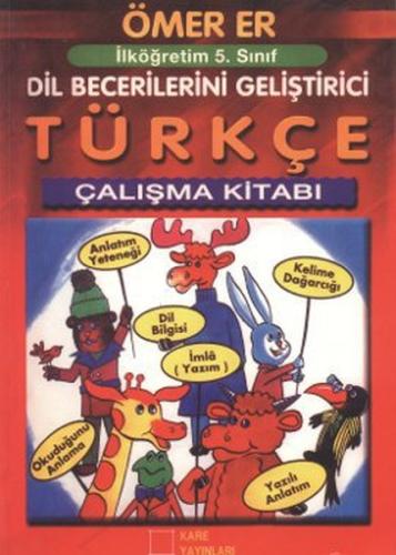 İlköğretim 5. Sınıf Türkçe Çalışma Kitabı Ömer Er