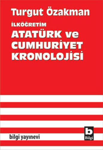 İlköğretim Atatürk ve Cumhuriyet Kronolojisi %15 indirimli Turgut Özak