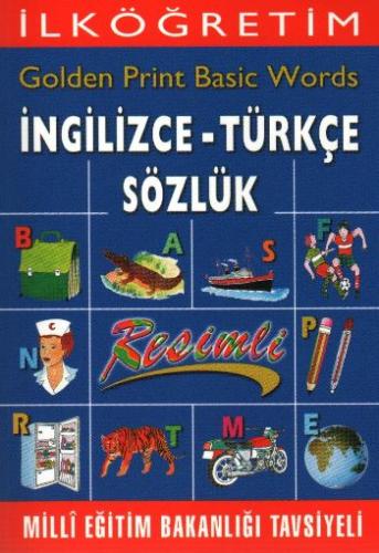 İlköğretim Golden Print Basic Words İngilizce-Türkçe Sözlük %20 indiri