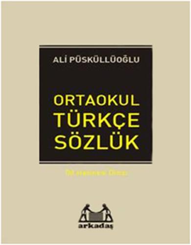 İlköğretim Türkçe Sözlük (6.7.8. Sınıflar İçin) %10 indirimli Ali Püsk