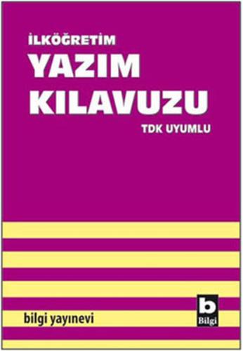 İlköğretim Yazım Kılavuzu - TDK Uyumlu Kolektif