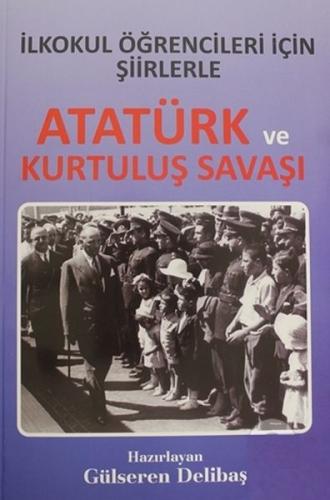 İlkokul Öğrencileri İçin Şiirlerle Atatürk ve Kurtuluş Savaşı Gülseren