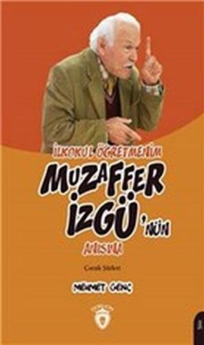 İlkokul Öğretmenim - Muzaffer İzgü'nün Anısına %25 indirimli Mehmet Ge