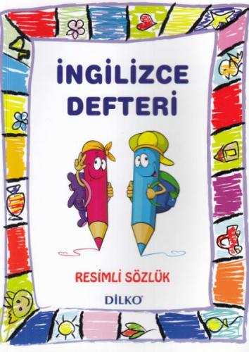 İlkokul Sözlüklü Defter (1234. Sınıf - Resimli) Kolektıf