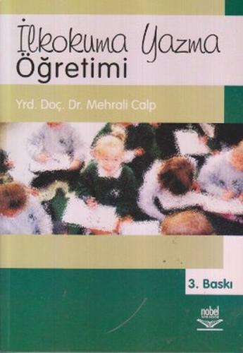 İlkokuma Yazma Öğretimi / Mehrali Calp Mehrali Calp