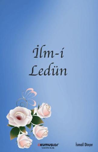 İlm-i Ledün %20 indirimli İsmail Dinçer