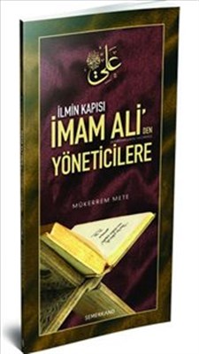 İlmin Kapısı İmam Ali'den Yöneticilere %17 indirimli Mükerrem Mete