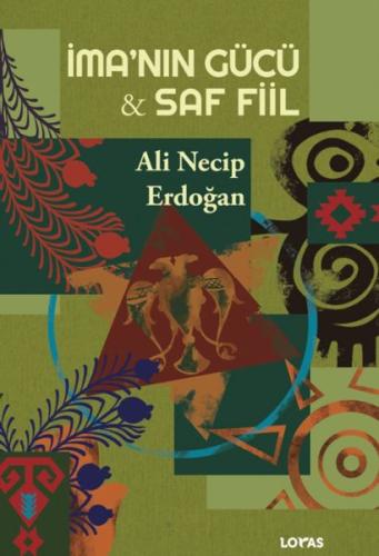 İma’nın Gücü - Saf Fiil %17 indirimli Ali Necip Erdoğan