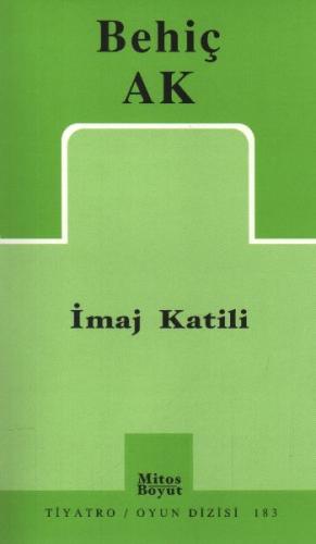 İmaj Katili (183) %15 indirimli Behiç Ak