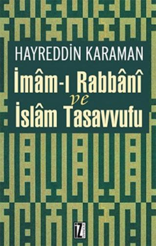 İmâm-ı Rabbânî ve İslam Tasavvufu %15 indirimli Hayreddin Karaman