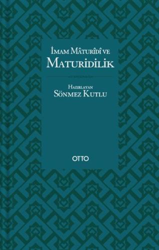 İmam Maturidi ve Maturidilik %17 indirimli Sönmez Kutlu