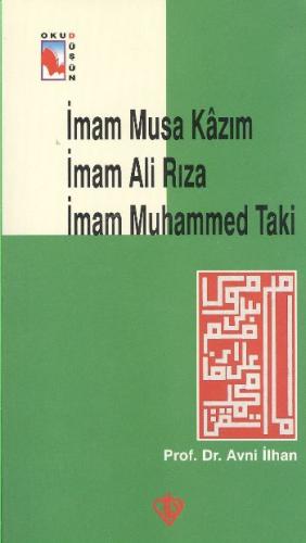 İmam Musa Kazım İmam Ali Rıza Muhammed Taki %13 indirimli Avni İlhan