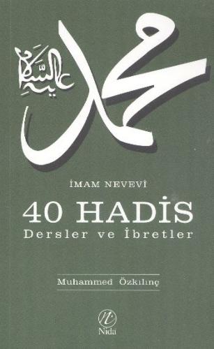 İmam Nevevi - 40 Hadis Dersler ve İbretler %17 indirimli Muhammed Özkı