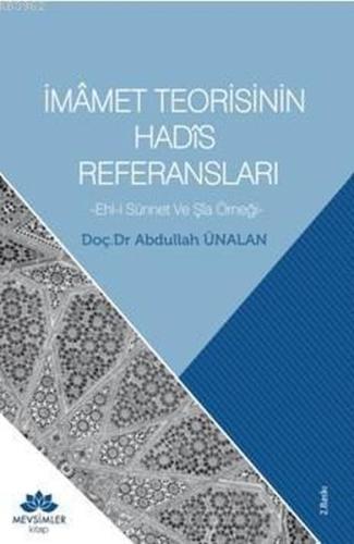 İmamet Teorisinin Hadis Referansları %20 indirimli Abdullah Ünalan