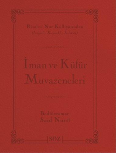 İman ve Küfür Muvazeneleri (Büyük Boy - İki Renk) %20 indirimli Bediüz