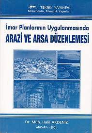 İmar Planlarının Uygulanmasında Arazi ve Arsa Düzenlemesi Halil Akdeni