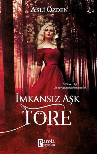 İmkansız Aşk - Töre %23 indirimli Aslı Özden