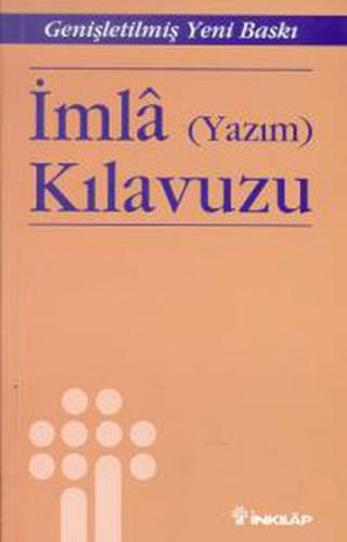 İmla (Yazım) Kılavuzu (Genişletilmiş Baskı) %15 indirimli Faruk Kırkan