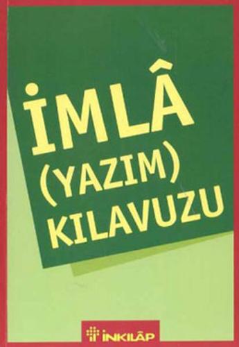 İmla (Yazım) Kılavuzu %15 indirimli Derleme