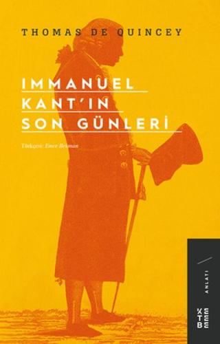 Immanuel Kant’ın Son Günleri %17 indirimli Thomas De Quincey