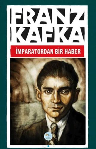 İmparatordan Bir Haber Franz Kafka