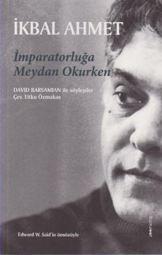 İmparatorluğa Meydan Okumak İkbal Ahmet