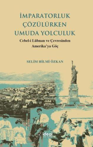 İmparatorluk Çözülürken Umuda Yolculuk - Cebel-İ Lübnan Ve Çevre %12 i