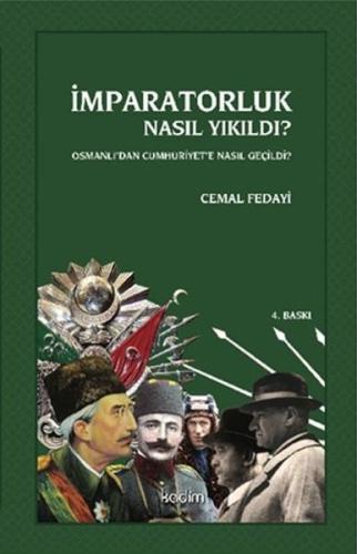 İmparatorluk Nasıl Yıkıldı? Cemal Fedayi