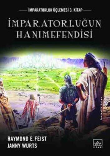 İmpartorluğun Hanımefendisi / İmparatorluk Üçlemesi 3. Kitap Raymond E