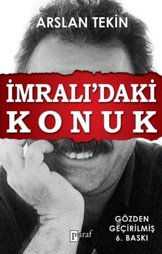 İmralı'daki Konuk Arslan Tekin