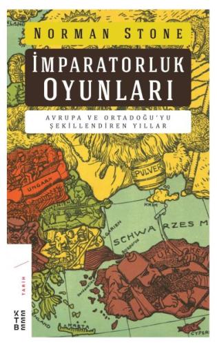 İmrapatorluk Oyunları - Avrupa ve Ortadoğu’yu Şekillendiren Yıllar %17