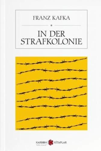 In Der Strafkolonie (Almanca) %14 indirimli Franz Kafka