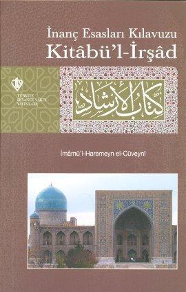 İnanç Esasları Kılavuzu Kitabü'l-İrşad %13 indirimli İmamü-L-Haremeyn 