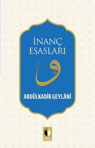 İnanç Esasları %20 indirimli Abdulkadir Geylani