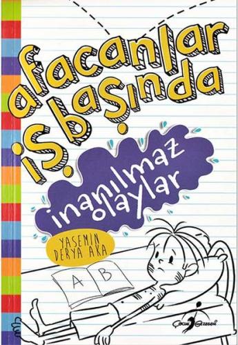 İnanılmaz Olaylar - Afacanlar İş Başında Yasemin Derya Aka