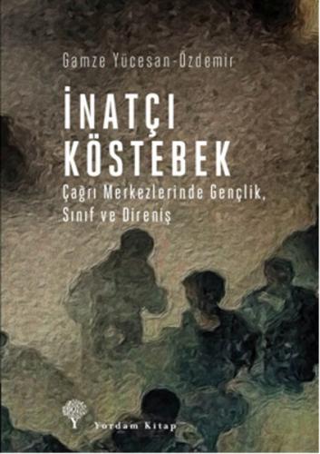 İnatçı Köstebek Gamze Yücesan-Özdemir